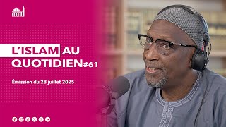 L'islam au quotidien #61