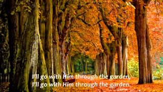 Where He Leads Me (I Can Hear My Saviour Calling)