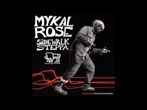 Mykal Rose  - Sidewalk Steppa (Album 2016)