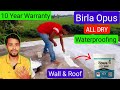 Birla Opus All Dry Wall In Roof Waterproofing How To Use Birla Opus Damp Proof Paint