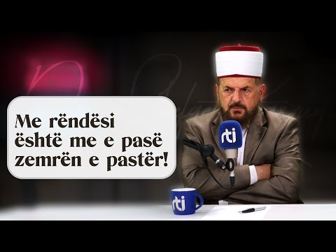 Me rëndësi është me e pasë zemrën e pastër! - Dr. Shefqet Krasniqi