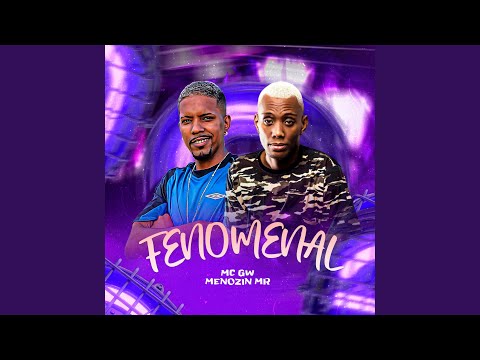 Fenomenal (feat. Mc Gw)