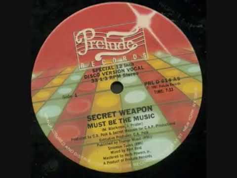 Secret Weapon - Must Be The Music