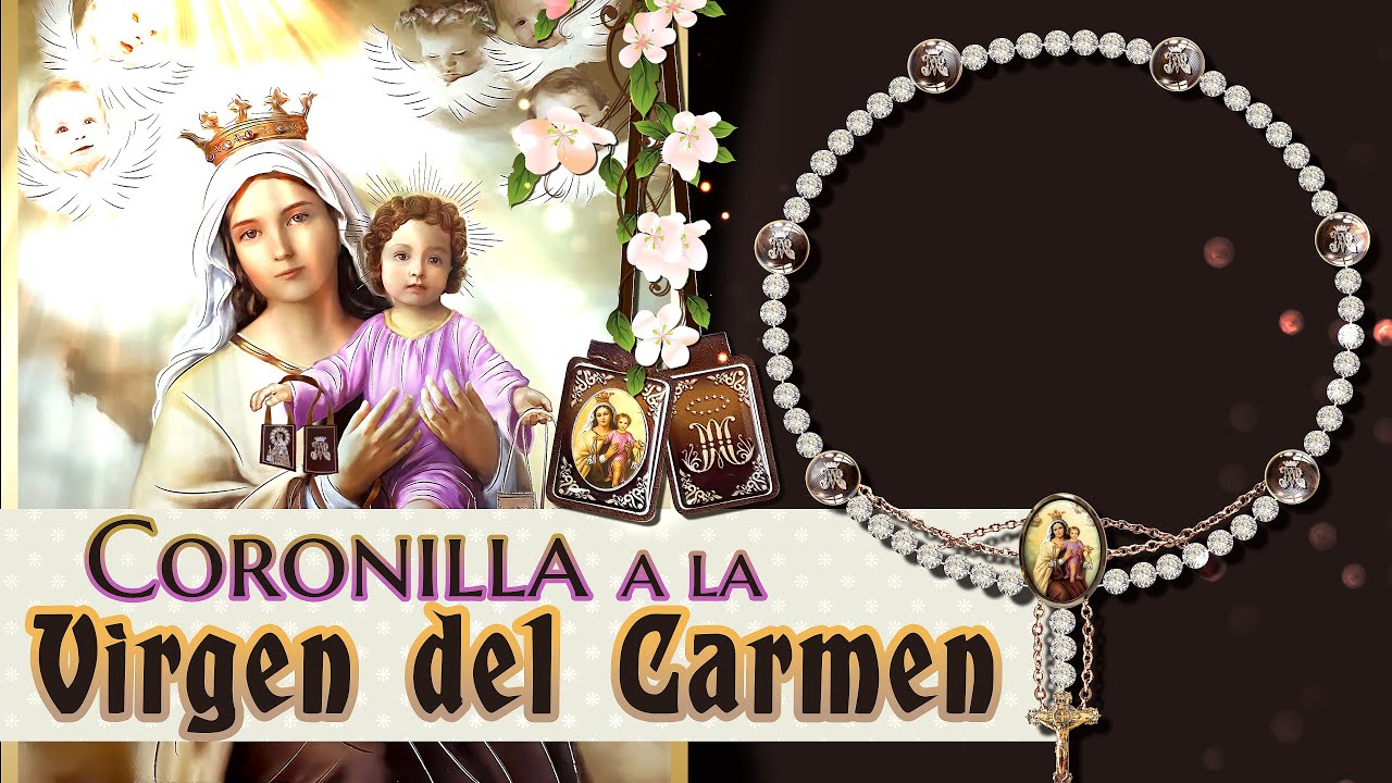 Coronilla a la Virgen del Carmen 🤎 Protección y Necesidades 🙌🏼