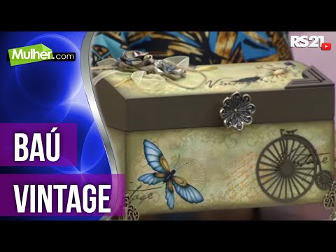 Aprenda o passo a passo do Baú Vintage | Livia Fiorelli | Mulher.com | 26/05/2014 | @RedeSeculo21