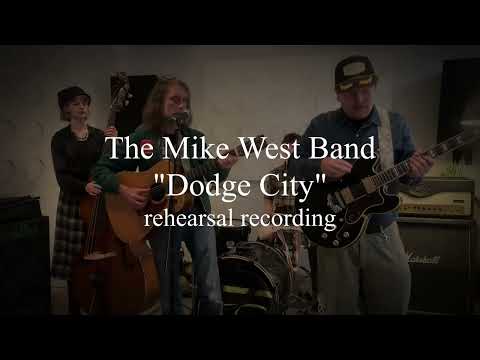 Mike West Band, "Dodge City", rehearsal