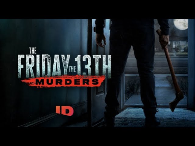 The Friday the 13th Murders Official Trailer | ID