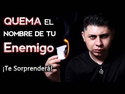 SOLO ESCRIBE EL NOMBRE DE TU ENEMIGO EN UN PAPEL Y QUEMALO 🔥 te sorprenderá