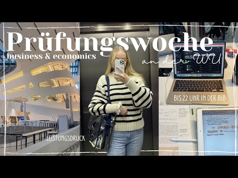 Klausurenphase an der WU I 1.Prüfung, Leistungsdruck, ganzen Tag in der Bib