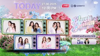 [LIVE] พาบุกหลังเวที BLUSH BLOSSOM FAN FEST 💐✨#BBFanFest ’