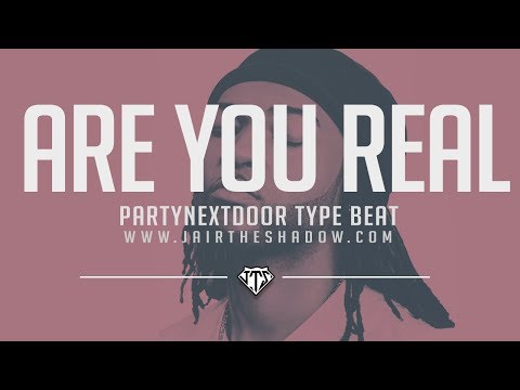 "SOLD" PARTYNEXTDOOR x Drake x Bryson Tiller Type Beat -"Are You Real" (Prod. By Jairtheshadow)