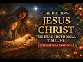 THE BIRTH OF JESUS THE REAL HISTORICAL TIMELINE