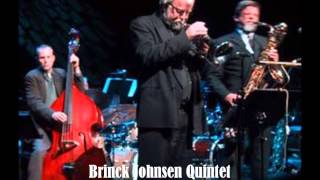 Sunny Side of The Street - Brinck Johnsen Quintet