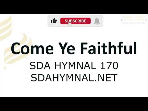 Come Ye Faithful Hymn Instrumental With lyrics | SDA HYMNAL 170 |  Gaudeamus Pariter