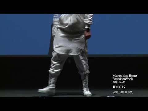 TEN PIECES MERCEDES-BENZ FASHION WEEK AUSTRALIA RESORT 17 COLLECTIONS