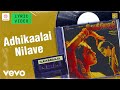 Urudhi Mozhi Adhikaalai Nilave Lyric Prabhu Sivakumar Ilaiyaraaja