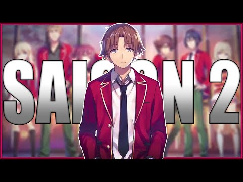 Classroom of the Elite : SAISON 2 CONFIRMÉE ! Trailer et Date de SORTIE !