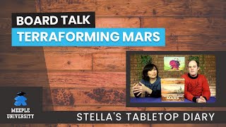 Board Talk: Terraforming Mars - Stella's Tabletop Diary