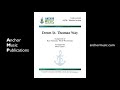 Down St. Thomas Way (SATB Vox) - Anchor Music Score Video