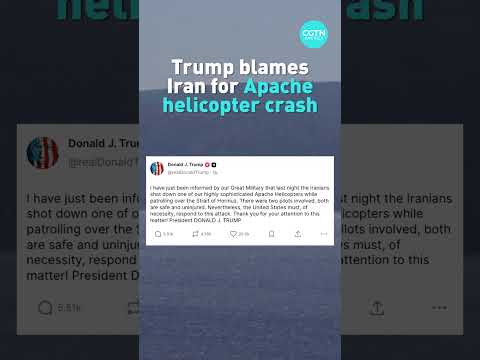 Trump blames Iran for Apache crash