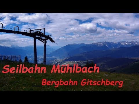 Seilbahn Mühlbach + Bergbahn Gitschberg / Jochtal