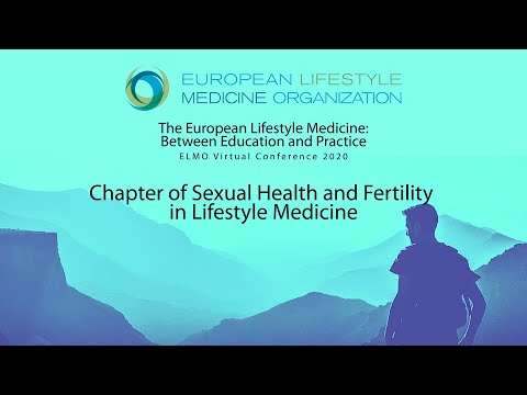 ELMO Conference 2020 | Chapter 5 Sexual Health & Fertility in Lifestyle Medicine
