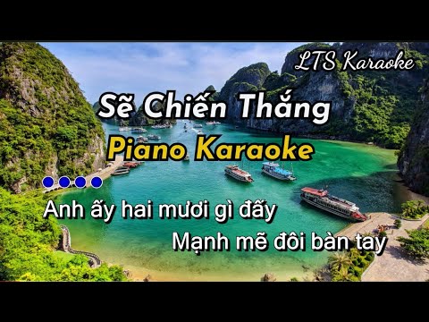Sẽ Chiến Thắng Piano Karaoke | LTS Karaoke