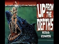 Up From The Depths Kill Count
