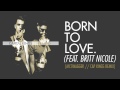 Capital Kings - Born To Love (Feat. Britt Nicole ...