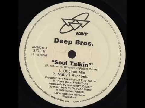 Deep Bros.  -  Soul Talkin' (Original Mix)