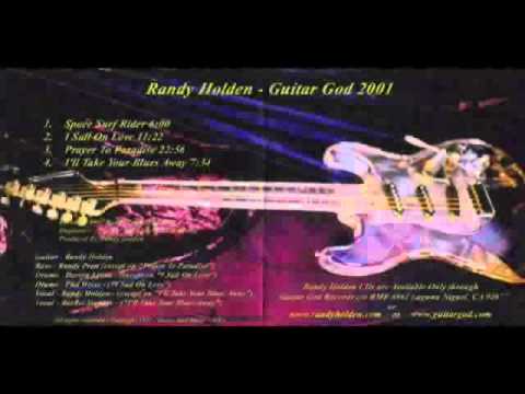 Randy Holden - I'll Take Your Blues Away