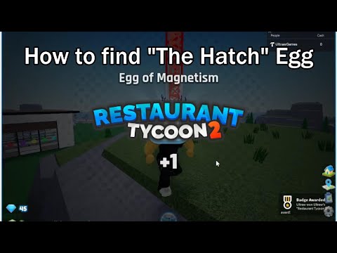 How to find "The Hatch" egg - Restaurant Tycoon 2
