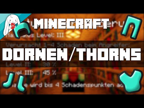DORNEN / THORNS  - Verzauberung erklärt - Rüstungsverzauberung - Minecraft [CC] Deutsch Tutorial