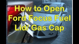 How to open Ford Focus fuel cap gas lid 2012-2018
