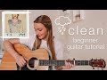 Taylor Swift Clean Guitar Tutorial (EASY Picking & Strumming) // Taylor Swift 1989