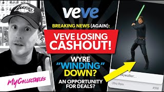 Veve Losing Cash Out! Wyre Winding Down Service? An OPPORTUNITY for Deals?