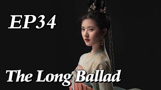 [Costume] The Long Ballad EP34 | Starring: Dilraba, Leo Wu, Liu Yuning, Zhao Lusi | ENG SUB