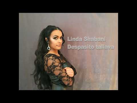 Linda Shabani - Despacito - tallava 2018