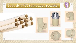 Tubo y conexiones (piezas) de CPVC para agua potable