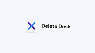 Delete Desk: Easily delete accounts you no longer want