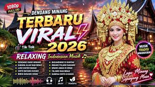 Download lagu DENDANG MINANG TERBARU VIRAL TIK TOK 2026// RELAXING INDONESIAN MUSIC mp3