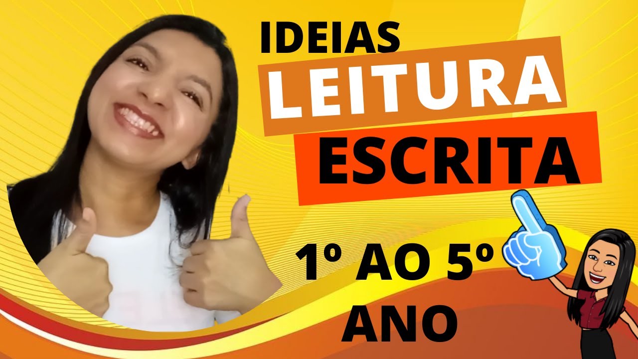 Ótimas Ideias de Leitura e Escrita 1º ao 5º ano [FÁCIL E DIVERTIDA]