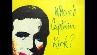 Spizzenergi - Where's Captain Kirk ? (orig 1979 single version with outro)