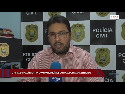 Litoral do Piauí registra quatro homicídios em final de semana eleitoral 03 10 2022