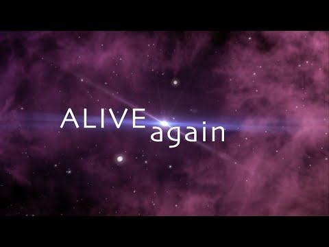 Alive Again - Youtube Lyric Video