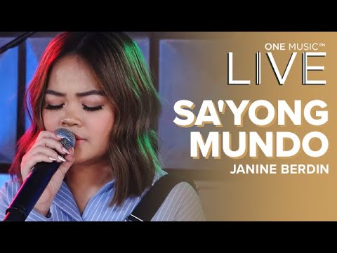 "Sa'yong Mundo" by Janine Berdin | One Music LIVE