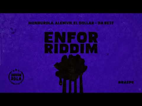 El Dollar, HonduRola, ALEMVN - Da Best [Official Audio] | Enfor Riddim
