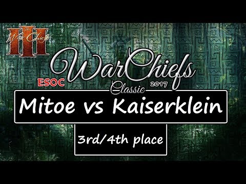 [AoE3] ESOC WarChiefs Classic — BRONZE MATCH: Mitoe vs Kaiserklein