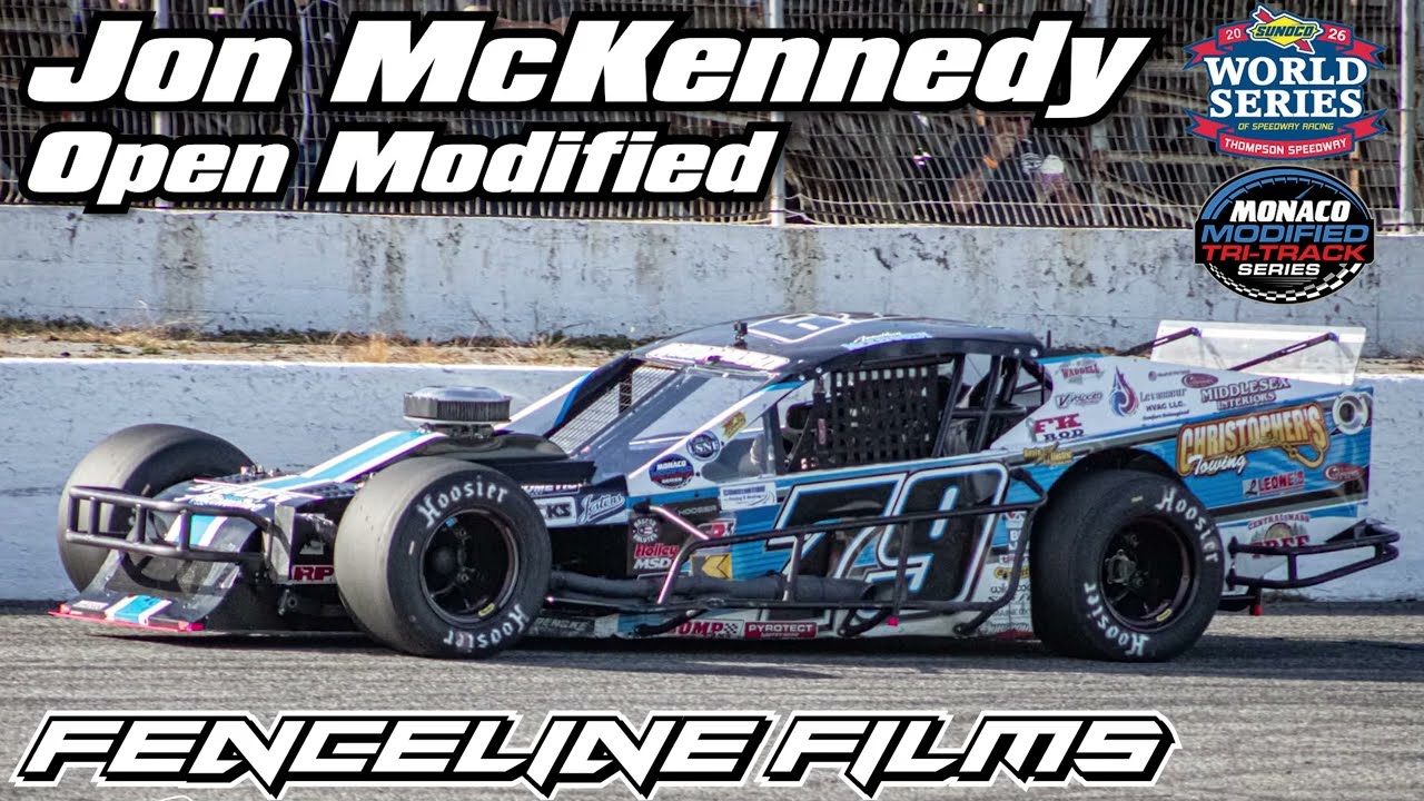 Jon McKennedy Monaco Tri Track Modified Thompson Speedway World Series 2026