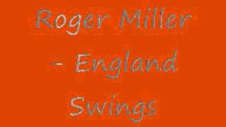 Roger Miller - England Swings